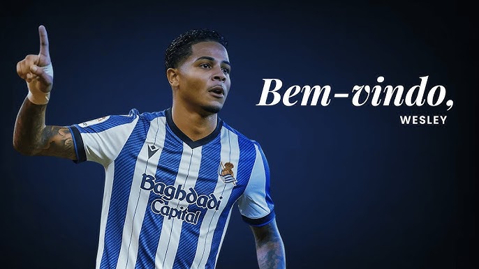 Wesley Deixa Al-Nassr e Assina com Real Sociedad: Novo Capítulo na Carreira do Ex-Corinthians